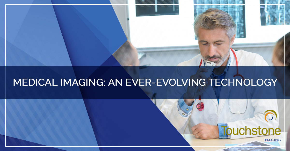 MEDICAL IMAGING: AN EVER-EVOLVING TECHNOLOGY